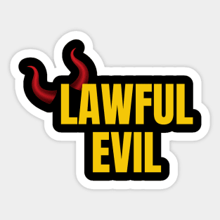 Lawful Evil Sticker